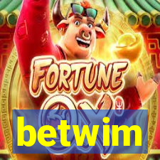 betwim