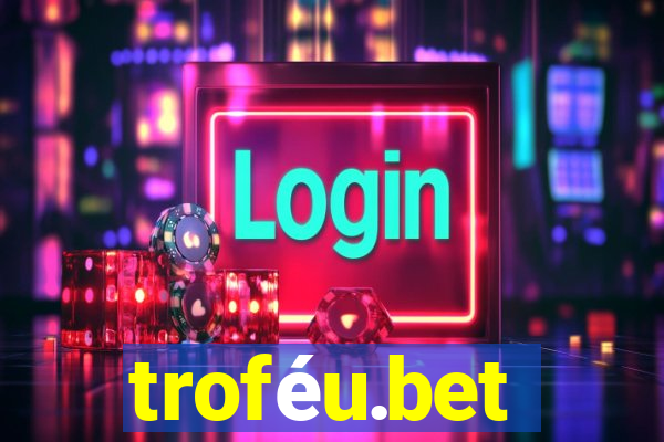 troféu.bet