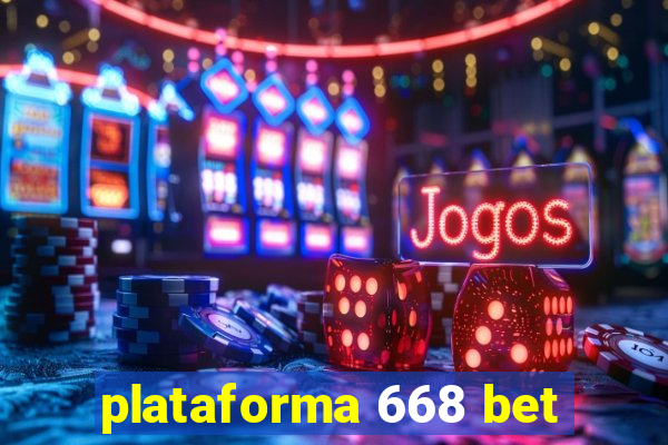 plataforma 668 bet