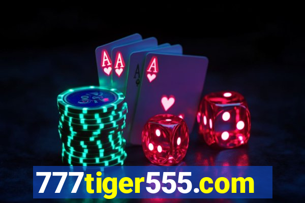 777tiger555.com