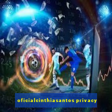 oficialcinthiasantos privacy