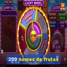 200 nomes de frutas