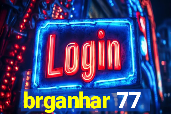 brganhar 77