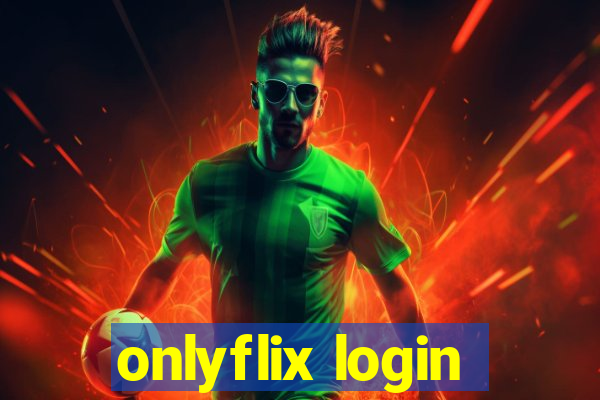 onlyflix login