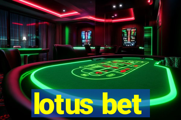 lotus bet