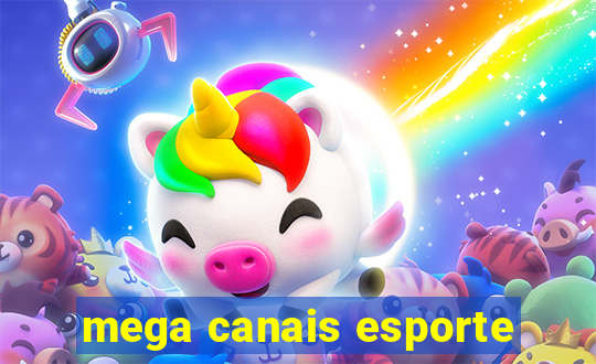 mega canais esporte