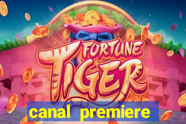 canal premiere futebol ao vivo gratis