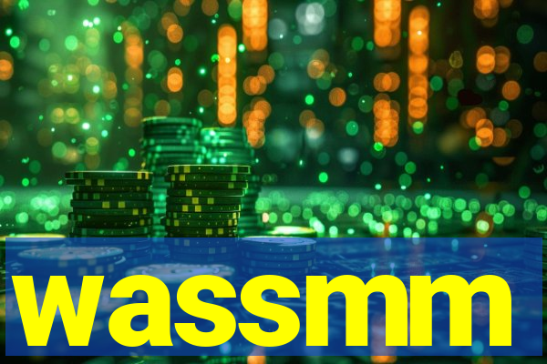 wassmm