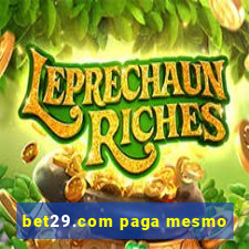 bet29.com paga mesmo