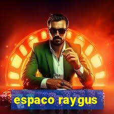 espaco raygus