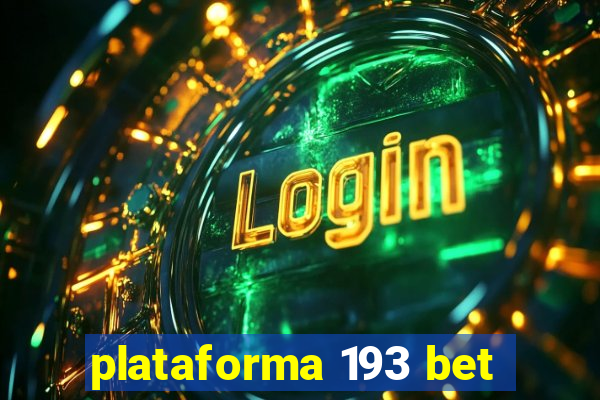 plataforma 193 bet