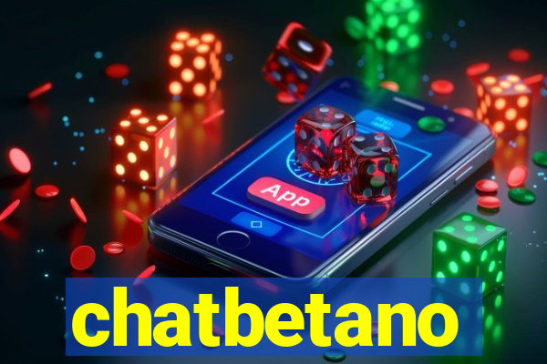 chatbetano