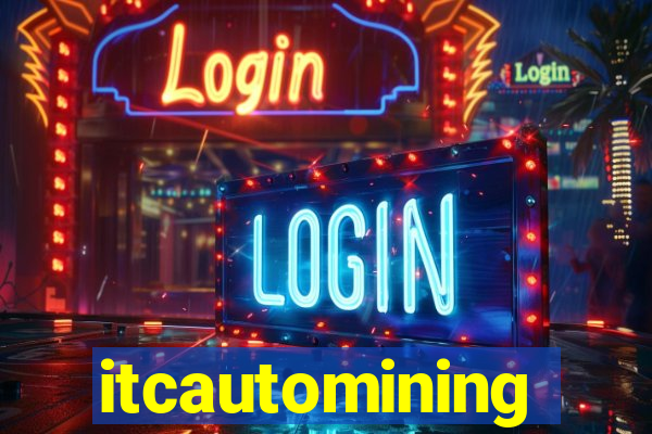 itcautomining