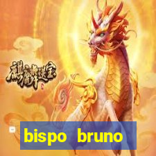 bispo bruno leonardo fortuna