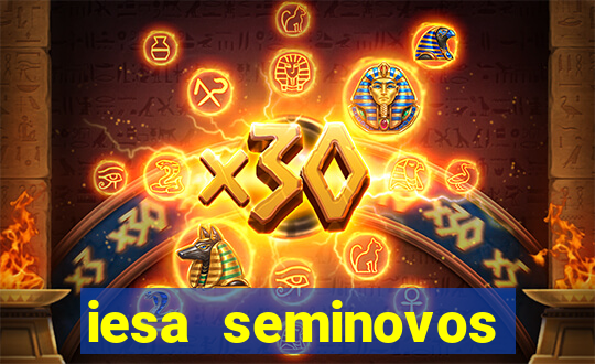 iesa seminovos porto alegre