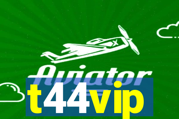 t44vip