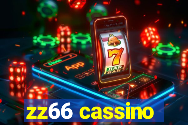 zz66 cassino