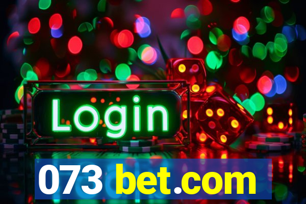 073 bet.com