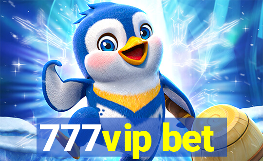 777vip bet