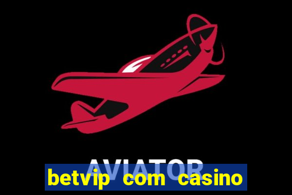 betvip com casino pgsoft fortune dragon