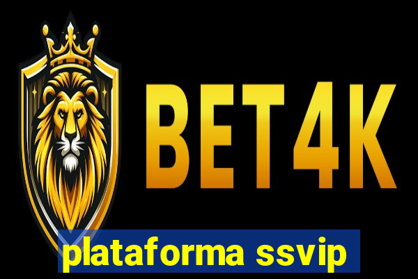 plataforma ssvip