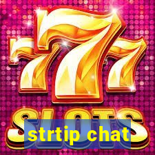 strtip chat