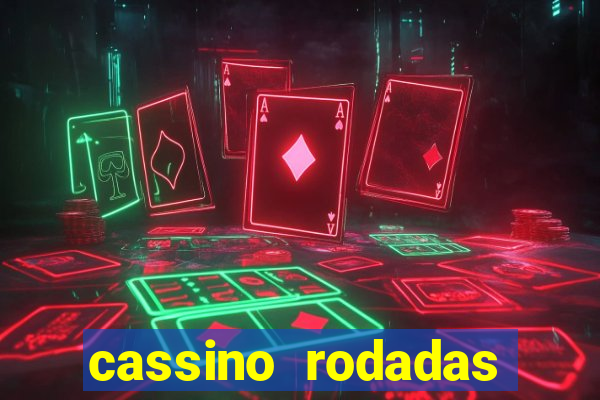 cassino rodadas gratis sem deposito