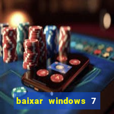 baixar windows 7 ultimate 64 bits com todos os drivers