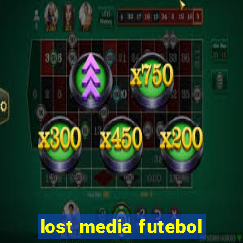 lost media futebol