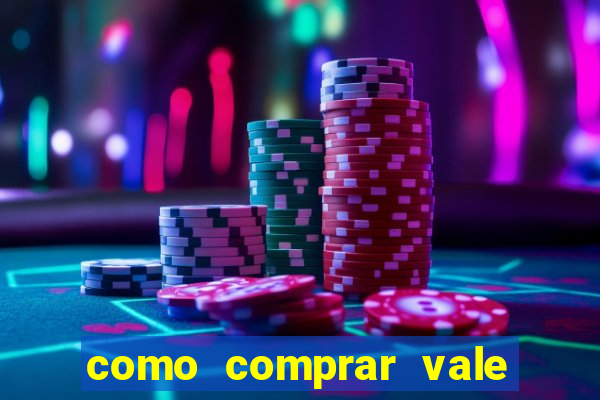 como comprar vale sorte online