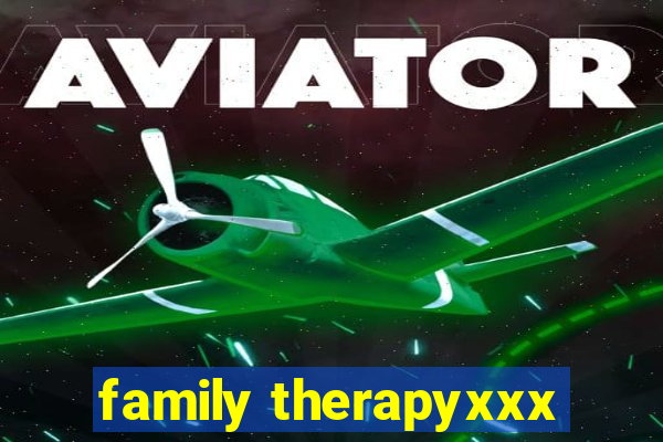 family therapyxxx