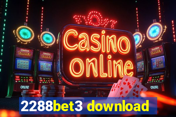 2288bet3 download