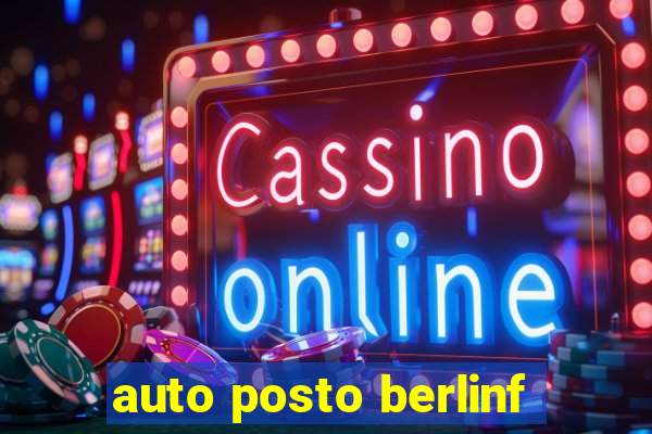 auto posto berlinf