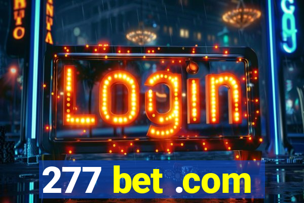 277 bet .com