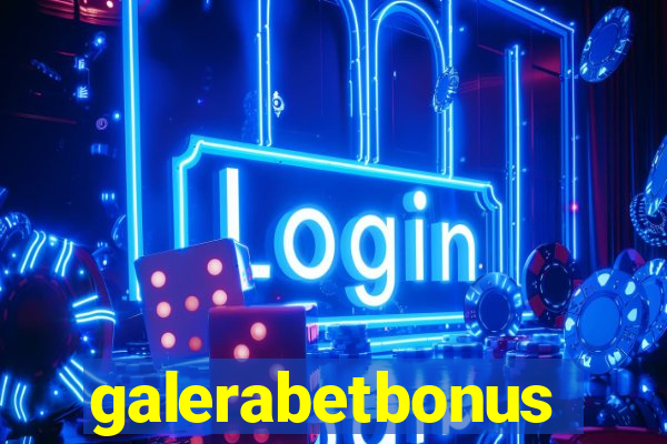 galerabetbonus