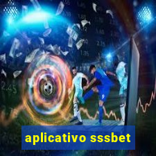 aplicativo sssbet