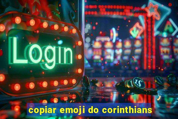 copiar emoji do corinthians