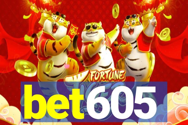 bet605