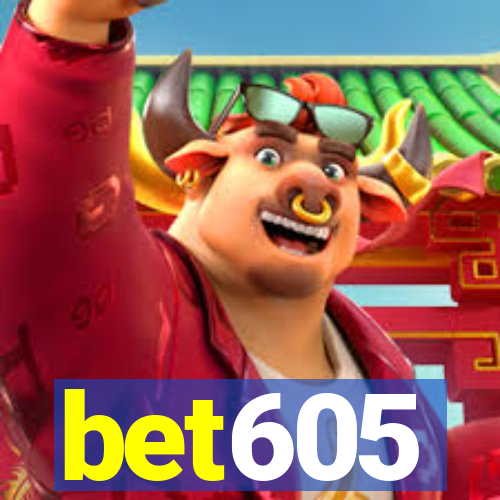 bet605