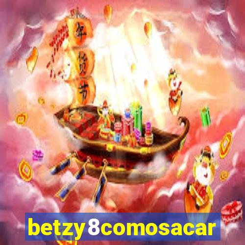 betzy8comosacar