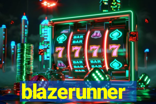 blazerunner