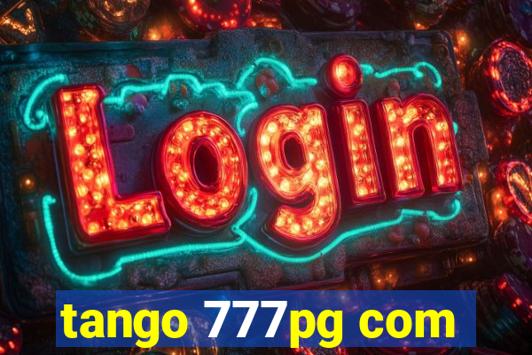 tango 777pg com