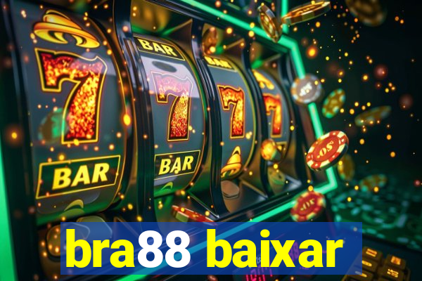 bra88 baixar