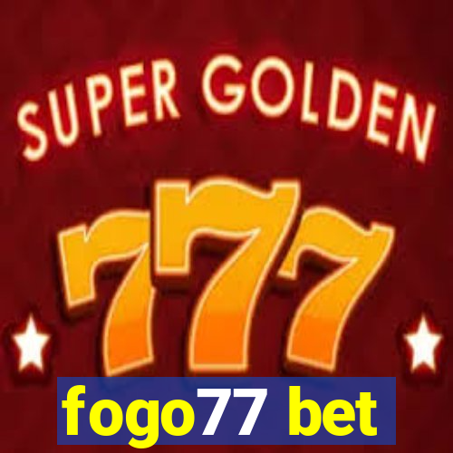 fogo77 bet