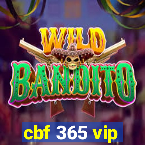 cbf 365 vip