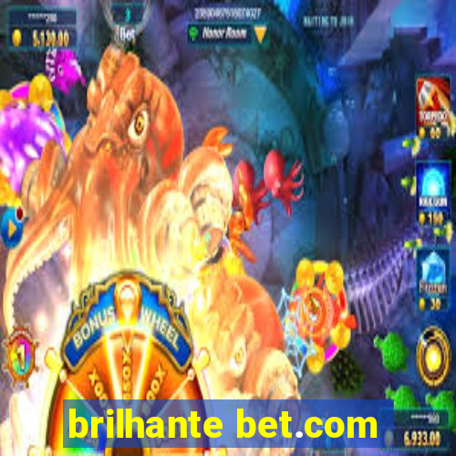 brilhante bet.com