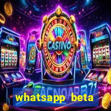 whatsapp beta 3.3.10 baixar