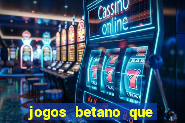 jogos betano que mais pagam