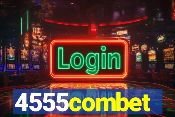 4555combet