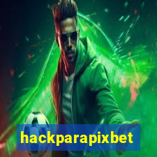 hackparapixbet